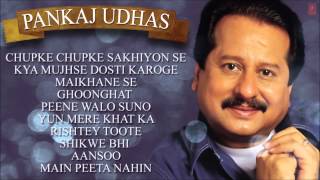 Pankaj Udhas Ghazals Jukebox  Birthday Special [upl. by Garwin]