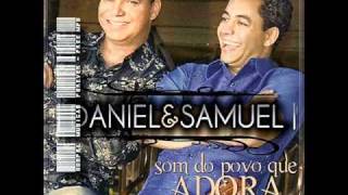 Daniel e Samuel Depois que o sol nascer som do povo que adora [upl. by Mercola]