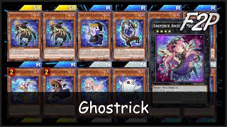 GHOSTRICK  F2PP2W Deck Analysis amp Testing YuGiOh Duel Links [upl. by Kaete]