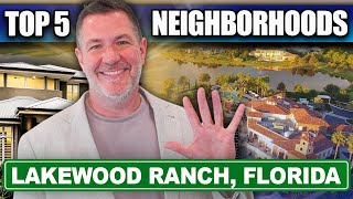 Top 5 Neighborhoods in Lakewood Ranch Florida [upl. by Zertnom]