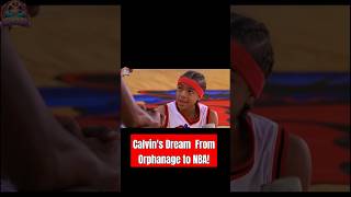 Calvins Dream From Orphanage to NBA [upl. by Enelrac827]