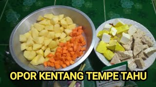 OPOR KENTANG TEMPE TAHU [upl. by Emlen464]