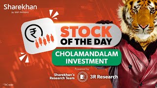 Cholamandalam Investment amp Finance Company Ltd  Stock Of the Day  3rd September [upl. by Sexton884]