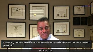 Dementia vs Alzheimers disease and treatment to prevent  Dr MJ Collier Explains [upl. by Jepum]