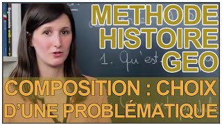 Composition  choix dune problematique  HistoireGéographie  Les Bons Profs [upl. by Zingale]