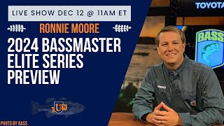 2024 Bassmaster Elite Series Schedule  Ronnie Moore [upl. by Illil94]