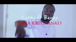 Happy ❌ BNEXX Ak100fos  Paka Kriye Ankò  Official video [upl. by Mercedes]