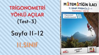 11Sınıf Matematiğin İlacı Yönlü Açılar Test3 Sayfa 1112 [upl. by Yma359]