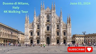 4K Duomo di Milano  Italy  Walking Tour  June 03 2024 [upl. by Gaves397]