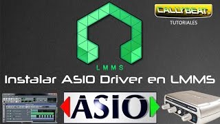 ASIO DRIVER EN LMMS PRIMERA PARTE [upl. by Margette]