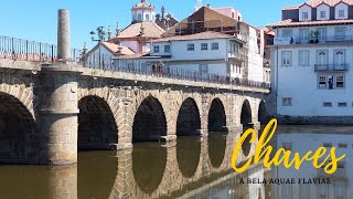 Chaves a bela Aquae Flaviae de TrásosMontes [upl. by Chas311]