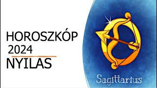 Horoszkóp 2024 NYILAS  Szerelem párkapcsolat horoszkóp Nyilas jegy 2024 évre [upl. by Cyril]