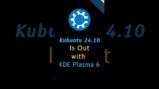 Kubuntu 2410 is out with KDE Plasma 6 kubuntu kdeplasma kde [upl. by Nerak]