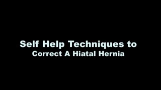 How to Identify and Correct a Hiatal Hernia Part 2 [upl. by Lladnarc]