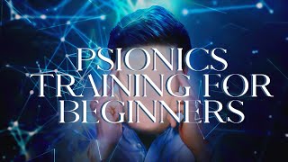 Psionics Training For Beginners Controlling Energy [upl. by Andrea]