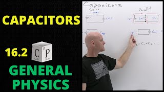 162 Capacitors  General Physics [upl. by Delbert]