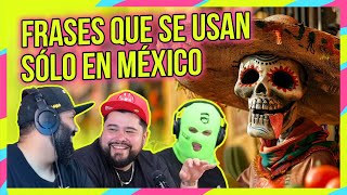 Frases que se usan sólo en México y Sinaloa  De Pura Cura  Episodio 53 [upl. by Ynafetse]