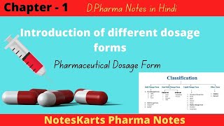 Ch1  Introduction of Different dosage forms  Dosage forms  Pharmaceutics1 year notes DPharma [upl. by Ecenahs886]