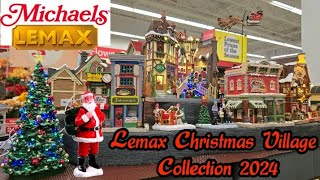 Michaels NEW 2024 Lemax Christmas Village Collection Store Walkthrough [upl. by Ave197]