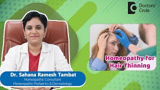 Homeopathic Medicine for Thin hair amp Hair Growth haircare DrSahana Ramesh TambatDoctors Circle [upl. by Katzen]