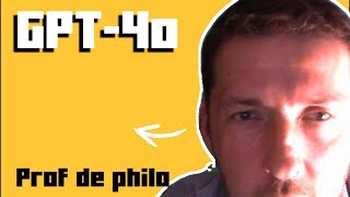 GPT4o prof de philo [upl. by Barkley502]