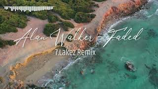 Alan Walker  Faded 7Lakez Remix [upl. by Yrok]