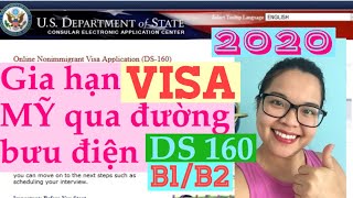 Vlog 11 Gia hạn VISA Mỹ qua đường bưu điện B1B2  DS 160 2020 Vietnamese [upl. by Maryl]