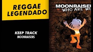 Moonraisers  Keep Track  LEGENDADO  TRADUÇÃO  reggae lyric [upl. by Lash449]