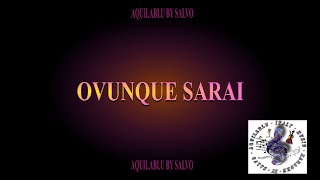 Karaoke  IRAMA  OVUNQUE SARAI 4 semitoni AQUILABLU BY SALVO [upl. by Jehiah792]