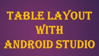 TableLayout how to create Table Layout with Example Android Studio  Android Tutorial Java [upl. by Marielle470]