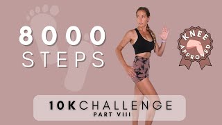 8000 STEPS NONSTOP WALKING  10 K STEP CHALLENGE  knee friedly low impact workout [upl. by Gino]