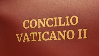 Conociendo el Concilio Vaticano II [upl. by Pironi]