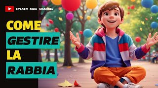 Come gestire la RABBIA😡🔥 Storiella educativa per bambini  Video ANIMATO  Gestire le Emozioni [upl. by Mahgirb]