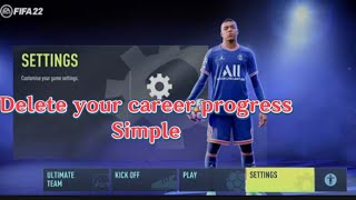 How to delete a career mode progress in Fifa 22 [upl. by Matheson]