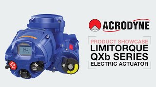 Limitorque® QXb Electric Actuator Unmatched reliability coming soon [upl. by Katee603]