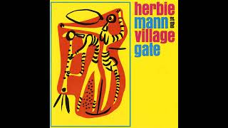 Herbie Mann 💛Live at the Village Gate💛Comin´Home Baby💛 1964 [upl. by Berman]