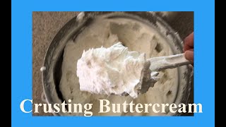 Crusting Buttercream recipe [upl. by Sergeant]