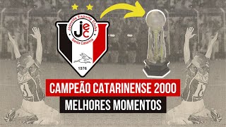 🇾🇪 JEC CAMPEÃO CATARINENSE 2000  MELHORES MOMENTOS DA FINAL CONTRA O MARCÍLIO DIAS NO ERNESTÃO [upl. by Joab]