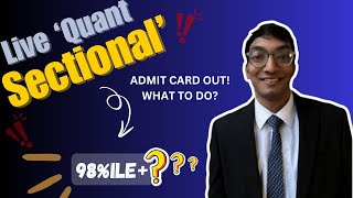 CAT 2024 ADMIT CARD OUT What to do  Live Quants sectional attempt  Hemant Tulsan [upl. by Gyasi]