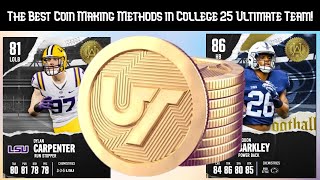 Make Millions of Coins in College 25 Ultimate Team The Best Coin Making Methods in CUT 25 [upl. by Twedy547]