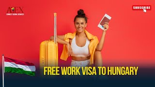 MOVE TO HUNGARY  FREE WORK VISA TO HUNGARY [upl. by Sontag915]