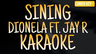 DIONELA  SINING FT JAY R KARAOKE VERSION MALE KEY [upl. by Dulcia]