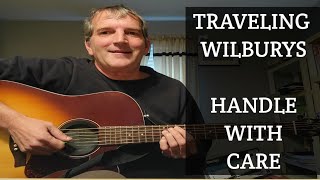 Traveling Wilburys Handle With Care guitar lesson [upl. by Llenyt623]