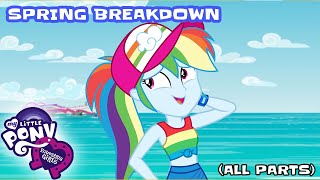 Equestria Girls  Better Together Spring Breakdown  ALL PARTS  My Little Pony MLPEG [upl. by Sliwa]