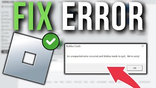 How To Fix Roblox Crash  An Unexpected Error Occured [upl. by Yeltihw]