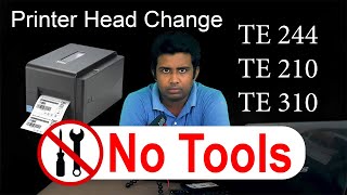 TSC TE 244  TSC TE 210  TSC TE 310 Printer Head Change Without Any Tools [upl. by Hoag]