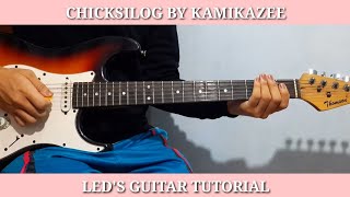 CHICKSILOG BY KAMIKAZEE GUITAR TUTORIAL WITH TABS LEDS PART [upl. by Louise940]