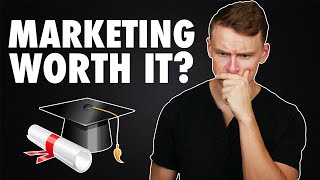 Is a MARKETING DEGREE worth it [upl. by Nomyt474]