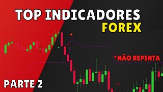 MELHOR INDICADOR PARA FOREX  ESTRATEGIA TOP PARA OPERAR FOREX [upl. by Lust]