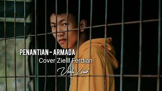 PenantianArmada  Cover Zielll Ferdian  Versi Lirik [upl. by Lairbag]